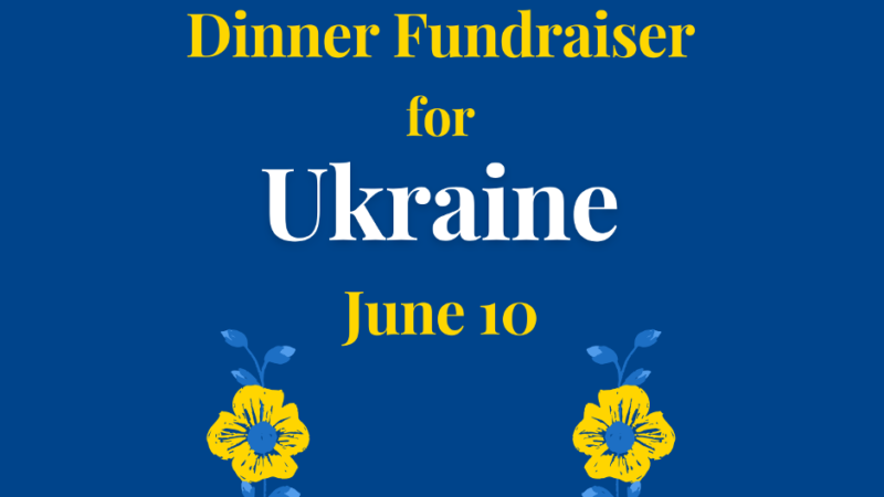 Dinner Fundraiser for Ukraine