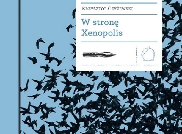 Klub Książki: “W strone Xenopolis”