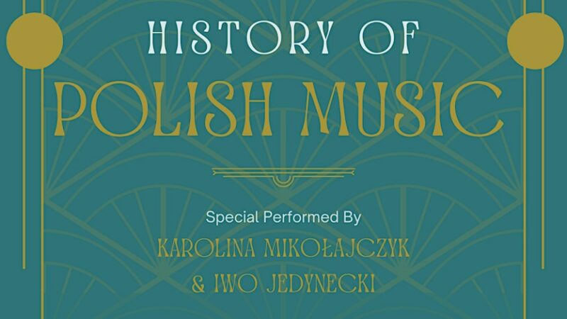 Concert “History of Polish Music”