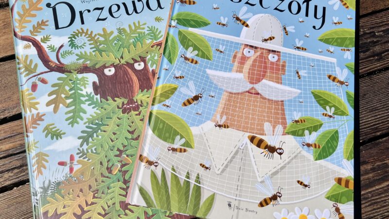“Pszczoły” i “Drzewa”